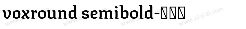 voxround semibold字体转换